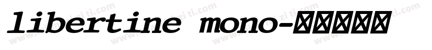 libertine mono字体转换